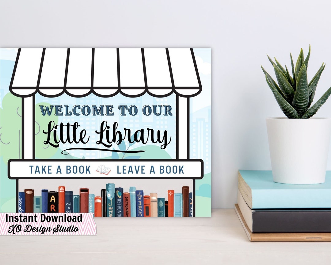 little-library-printable-welcome-to-our-little-library-school-library-classroom-poster-for-free-library-8x10-pdf-digital-instant-download-etsy