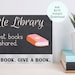 Little Library Printable the Best Books Are Shared Sign or Poster for ...