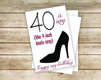 40th Birthday Card - Printable 40th / 50th / 60th "40 is Sexy" Happy 40th - Instant Download - in purple, black and white