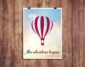 The Adventure Begins - Baby Girl Nursery - Pink glitter Hot Air Balloon, Perfect for girl nursery, teen, or bridal, wall art or party decor