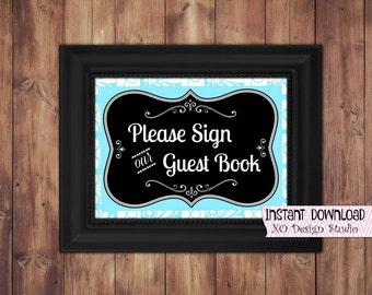 Please Sign Our Guest Book, Printable Sign Our Guest Book, Wedding Signs, Table Signs Damask, Instant Download, DIY Wedding, Light Aqua Blue