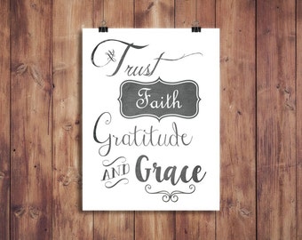 Trust Faith Gratitude and Grace Printable Wall Art, chalkboard print font, grey, spiritual, religious, Instant Download, Nursery, typography