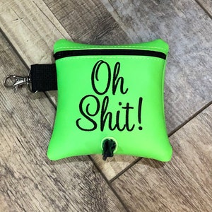 Oh Sh*t Poop Bag Pouch-Zippered Poop Bag Holder-snarky poo bag