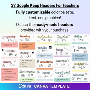 May include: A digital template for Google Keep headers for teachers, featuring 37 customizable headers. The design includes a color palette, text, and graphics. The image also includes the text "Canva Template".