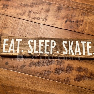 Eat. Sleep. Skate. Wood Sign, Desk Decor, Home Decor, Skating Sign, Roller Skating, Roller Blades, Skate Board, Long Board, 12" x 2.25”