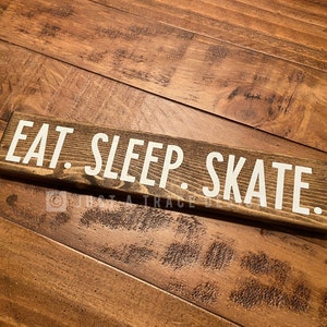 Eat. Sleep. Skate. Wood Sign, Desk Decor, Home Decor, Skating Sign, Roller Skating, Roller Blades, Skate Board, Long Board, 12 x 2.25 image 4