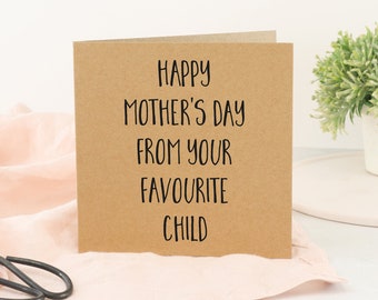 Favourite child card for mom, special mum first mothers day card for mum, sentimental card,  13.5cm square