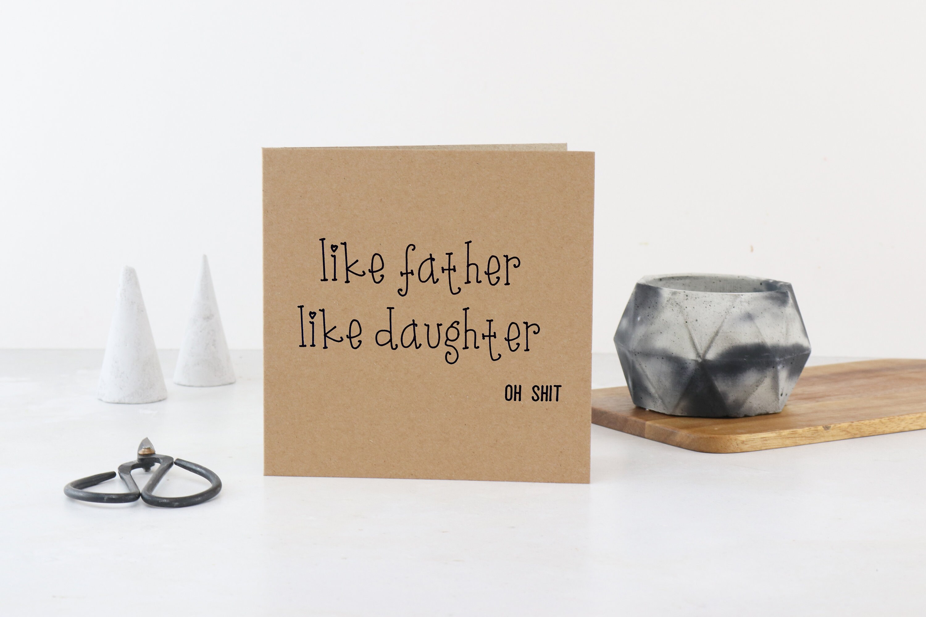 funny fathers day card offensive card for dad, like father like daugh…