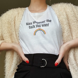 Kiss Whoever the F*** You Want, Cropped Tee, Pride T-shirt, LBGTQ T-Shirt, Gay Pride Gift, T-Shirt Printed 100% Polyester Gift T-Shirt