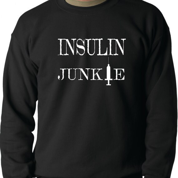 Insulin Junkie Crewneck Sweatshirt, Diabetes Awareness, Diabetes Fundraiser, Children With Diabetes, Diabetes Support