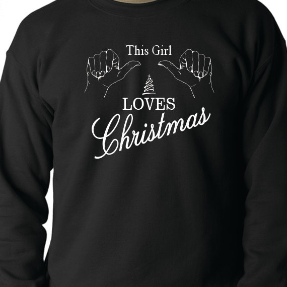 This Girl Loves Christmas, Christmas Sweatshirt, Christmas Gift, Christmas Present, 50/50 Crewneck Sweatshirt