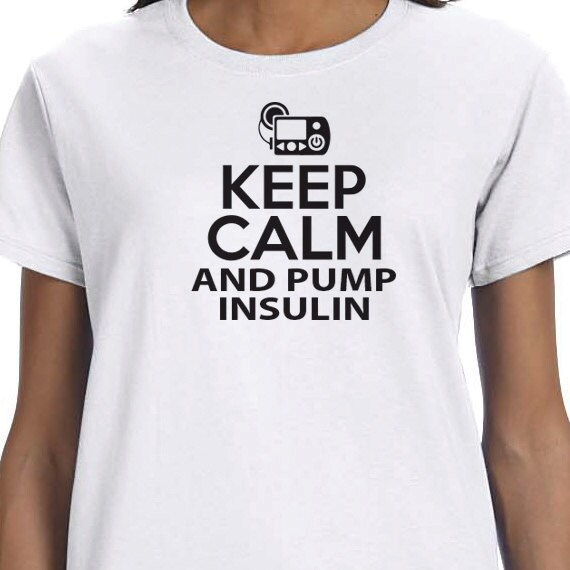 Keep Calm and Pump Insulin 100% Cotton Printed T-Shirt, Diabetes Awareness, Diabetes Fundraiser, Children With Diabetes, Diabetes Support