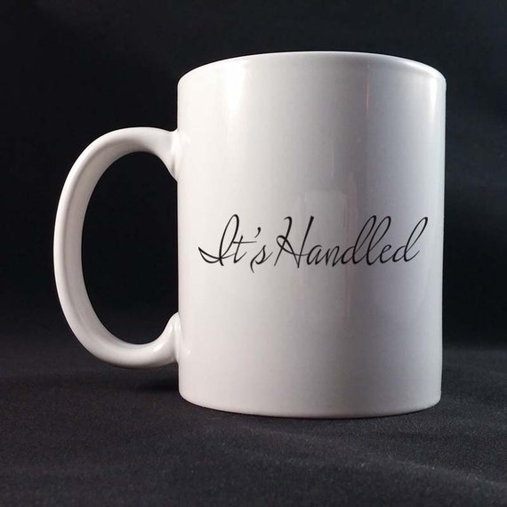 It's Handled Gift Mug 11 or 15 oz White Ceramic Mug