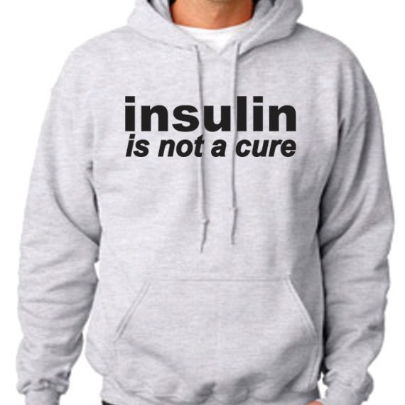 Insulin Is Not A Cure 50/50 Hooded Sweatshirt, Diabetes Awareness, Diabetes Fundraiser, Diabetes Support