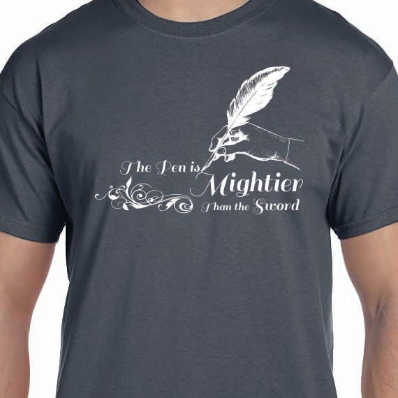 The Pen Is Mightier Than The Sword Printed 100% Cotton Gift T-Shirt