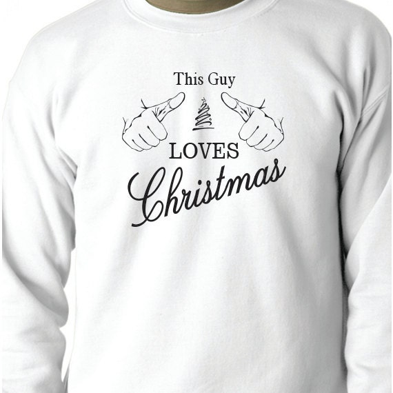 This Guy Loves Christmas, Christmas Sweatshirt, Christmas Gift, Christmas Present, Printed 50/50 Crewneck Sweatshirt