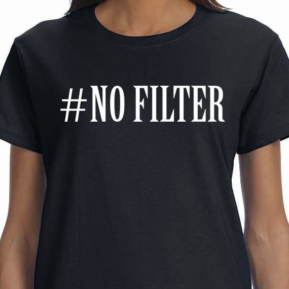 Hash Tag NoFilter 100% Cotton Gift T-Shirt