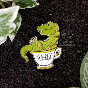 Tea Rex Hard Enamel Pin, Funny Dinosaur Pun Metal Pin