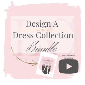 Op de afbeelding: Design a Dress Collection Bundle met een roze achtergrond, gouden tekst en een YouTube-video-instructie-icoon. Het pakket bevat een sjabloon voor het ontwerpen van een kledingcollectie.