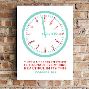A Time For Everything - Ecclesiastes 3 Bible Verse Wall Art Scripture Prints