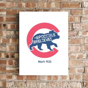 Chicago Cubs Digital Download Poster, Cubs Fan, Faith, All Things are Possible, World Series Champions
