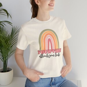 Boho Rainbow Tee, Unisex Short Sleeve Shirt, Your Vibe Attracts Your Tribe, Colorful Top, Vibrant Graphic