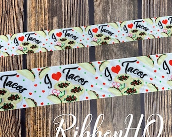 I Love Tacos- Grosgrain Ribbon- Tacos- Food- U.S. Designer Ribbon-RibbonHQ- Heat Transfer- Hair Bows- Craft Supplies- Ribbon- Mexican Food