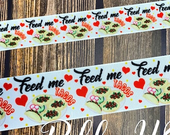 Feed Me Tacos- Grosgrain Ribbon- Tacos- Food- U.S. Designer Ribbon-RibbonHQ- Heat Transfer- Hair Bows- Craft Supplies- Ribbon- Mexican Food