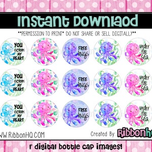 May include: Nine digital printable bottle cap images featuring watercolor illustrations of purple, pink, and blue octopus with various text overlays. The text includes "You Octopi My Heart", "Free Hugs", and "Under the Sea".