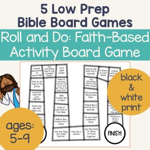 May include: A faith-based activity board game with the title "Roll and Do". The game is designed for ages 5-9 and features instructions like "Say something kind to the youngest player". The game is a black and white print.