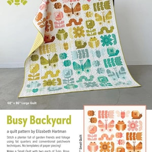 May include: A quilt pattern titled Busy Backyard by Elizabeth Hartman featuring garden-themed blocks like butterflies, frogs, snails, and caterpillars. The image displays a 68-inch by 86-inch large quilt and a 46-inch by 46-inch small quilt design.