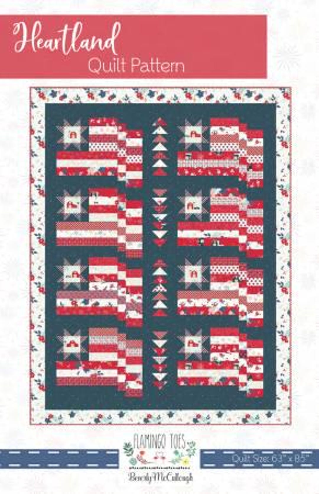 Heartland Quilt Pattern - From Flamingo Toes by Beverly Mccullough - FT ...