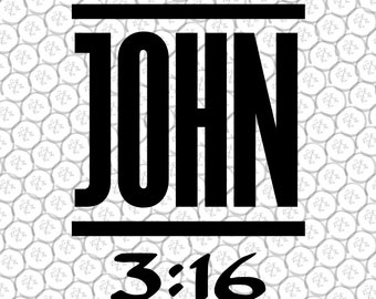 Juan 3:16; dicho de la iglesia; Stone Cold, SVG, PNG, Juan 3;16 SVG; versículo bíblico; descarga digital, sublimación, sarcasmo; archivo png, jpg, svg
