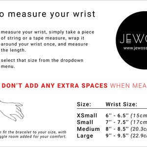 May include: Diagram showing how to measure your wrist for a bracelet.  Instructions include wrapping a piece of string or tape measure around your wrist and selecting the corresponding size from a dropdown menu.  The image also shows a size chart with wrist sizes in inches and centimeters.