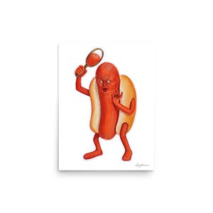 As Above — Self-Discovery Hot Dog Part One — Enhanced Matte Art Print