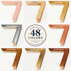Color chart featuring solid wood picture frames available in 48 colors. Shown finishes include Flamingo, Unfinished Natural Wood, Metallic Gold, Metallic Silver, Metallic Copper, Metallic Deep, Metallic Brass, and Metallic Bronze. Handmade wooden frames with a modern flat profile, smooth painted or natural finish, and solid wood construction. Available in multiple sizes and custom colors for photos, artwork, prints, canvas panels, certificates, and home decor. Made to order in the USA.