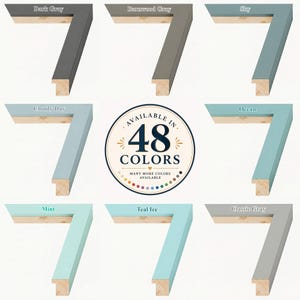 Color chart featuring solid wood picture frames available in 48 colors. Shown finishes include Dark Gray, Barnwood Gray, Sky, Cloudy Day, Ocean, Mint, Teal Ice, and Classic Gray. Handmade wooden frames with a modern flat profile, smooth painted finish, and natural wood core. Available in multiple sizes and custom colors for photos, artwork, prints, canvas panels, certificates, and home decor. Made to order in the USA.