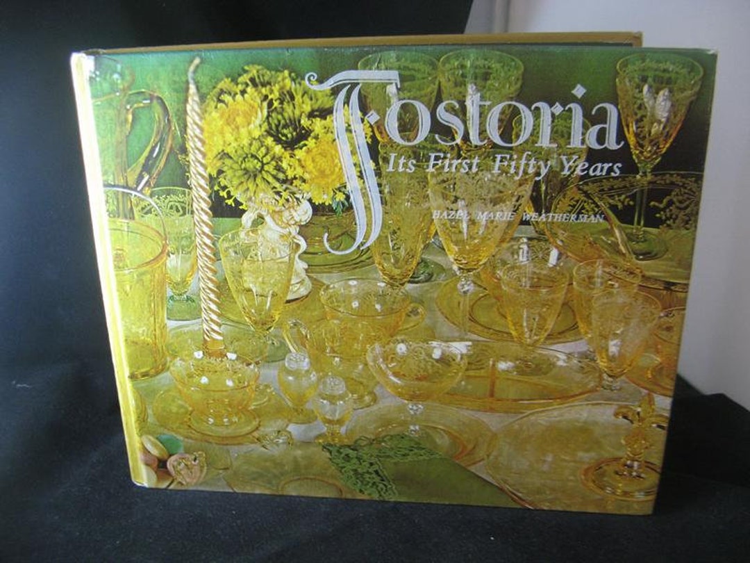 Book Fostoria the First Fifty Years Etsy
