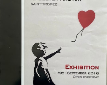 2016 British Great Artist BANKSY Original gallery exhibition poster. Artist Banksy. Gallery Bel-Air Fine Art in Saint Tropez; French Riviera