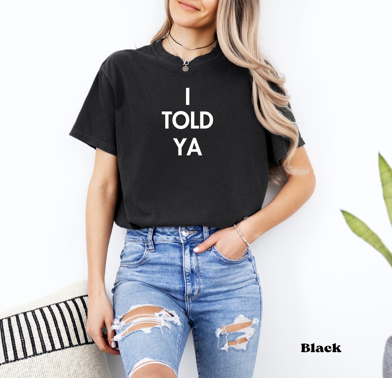 I Told Ya Tshirt I Told Ya Challengers Movie Tee Zendaya Trendy Tshirt