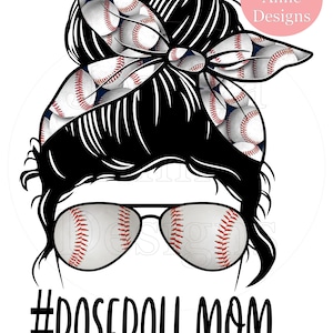 Baseball Mom Life messy bun headband aviator glasses PNG sublimation instant digital design download