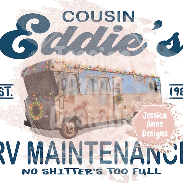 COUSIN EDDIE RV maintenance service Christmas png sublimation digital design download