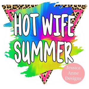 HOT WIFE SUMMER /leopard neon tie dye png sublimación diseño digital instantáneo descargar