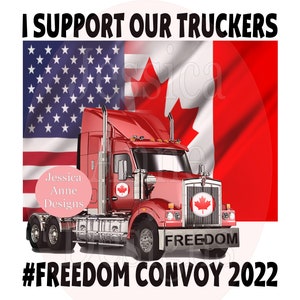 FREEDOM CONVOY 2022 png Ich unterstütze unsere Trucker Kanada USA Freiheitsauftrag Sublimation instant digital design download
