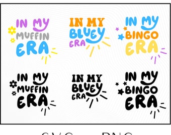 En My Bluey Bingo Muffin Era SVG PNG, Archivos cortados, 3 capas 3 paquetes individuales