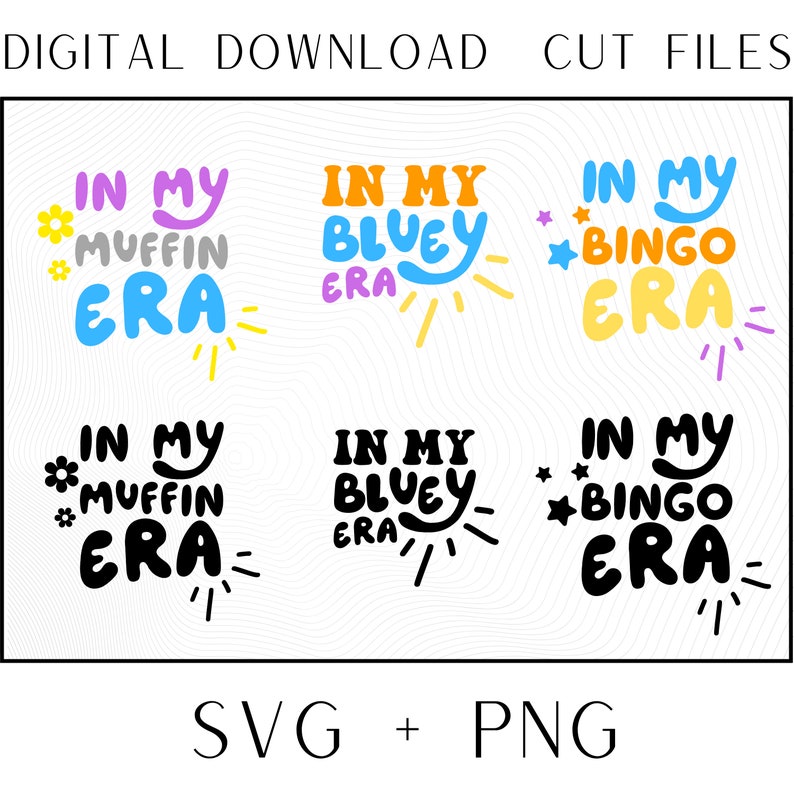 May include: Six colorful digital cut files for crafting. The files feature the text "In My" followed by a different word in each design: "Muffin", "Bluey", "Bingo", "Muffin", "Bluey", and "Bingo". Each design includes a sun, stars, and other decorative elements.
