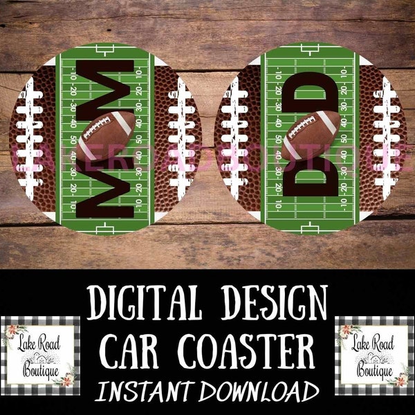 Football Mom car coaster PNG, Car Coaster PNG, Car Coaster Sublimation Designs, Key Chain Sayings, Freshener, Football Dad Car Coaster PNG