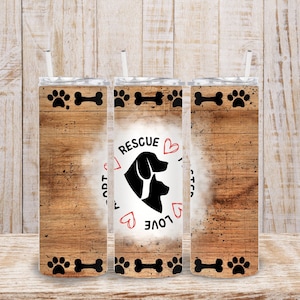 DIGITAL - Pet Adopt Love Foster Rescue - PNG - Tumbler - Sublimation - Digital - Download - Design - Image - Dog - Pet adoption tumbler PNG