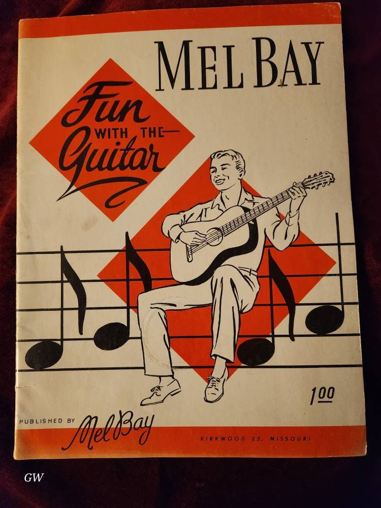 Mel Bay's Fun with Guitar Vintage Instruction Book with Sheet Music c1958