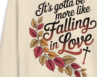 Christian Fall Sweatshirt Falling in Love with Jesus Unisex Cozy Faith Autumn Pullover, Faith Fall Sweatshirt Pumpkin Spice & Jesus Vibes